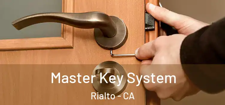 Master Key System Rialto - CA