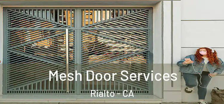 Mesh Door Services Rialto - CA