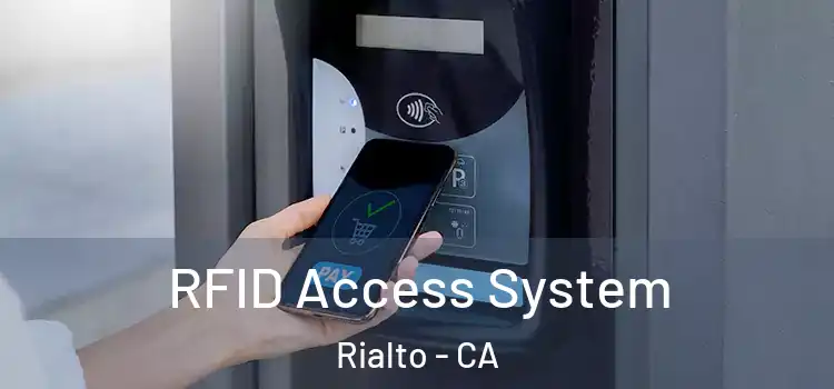 RFID Access System Rialto - CA