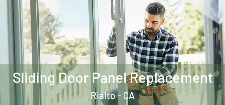  Sliding Door Panel Replacement Rialto - CA